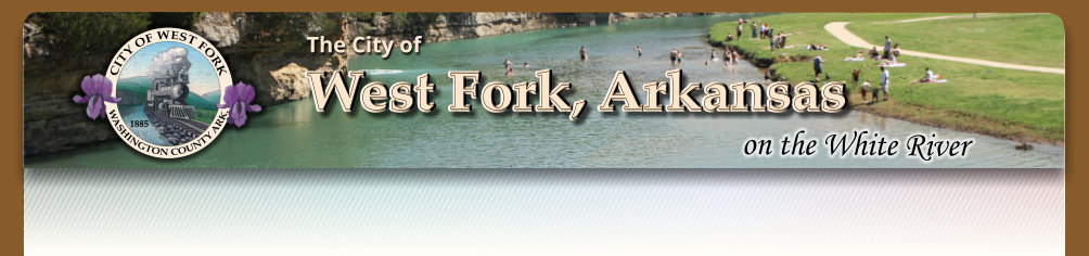 on the White River The City of West Fork, Arkansas